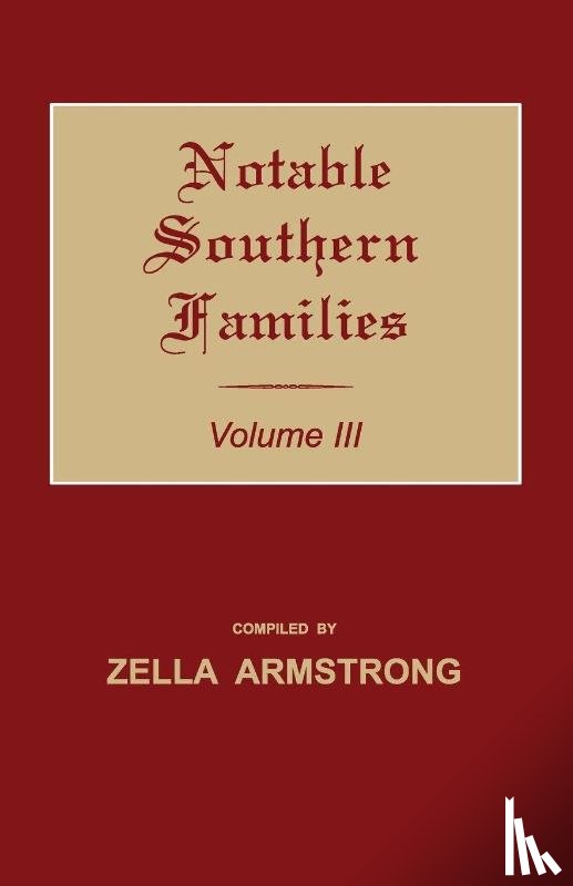 Armstrong, Zella - Notable Southern Families. Volume III