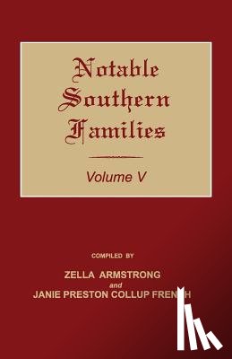 Armstrong, Zella - Notable Southern Families. Volume V