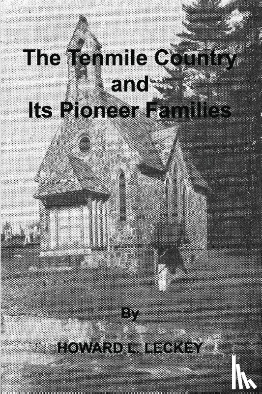 Leckey, Howard L - The Tenmile Country and Its Pioneer Familes