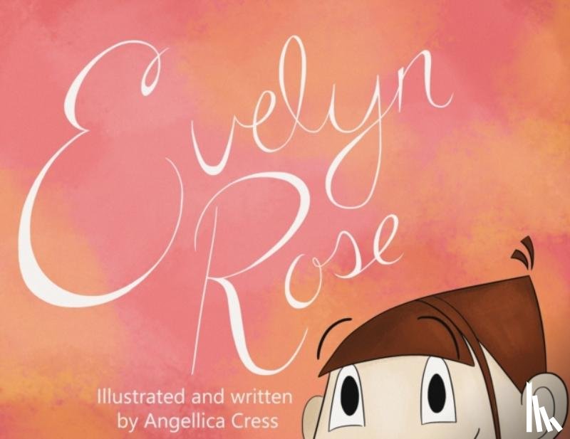 Cress, Angellica L - Evelyn Rose