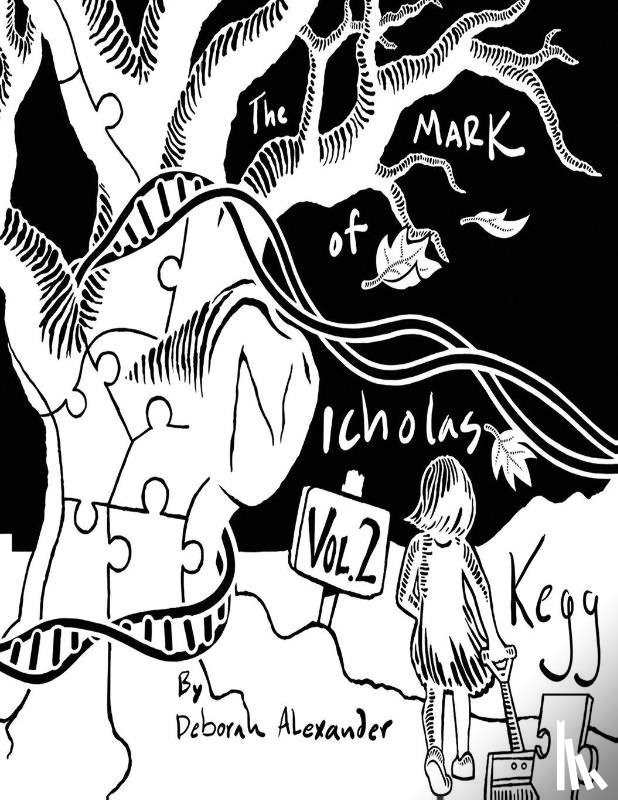 Alexander, Deborah - The Mark Of Nicholas Kegg -Volume 2