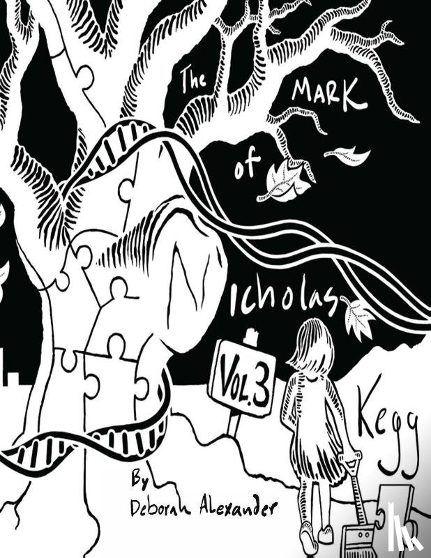 Alexander, Deborah - The Mark Of Nicholas Kegg - Volume 3