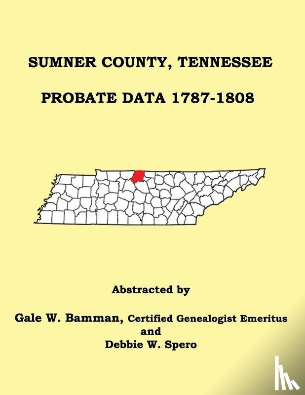 Bamman, Gale W. - Sumner County, Tennessee Probate Data 1787-1808