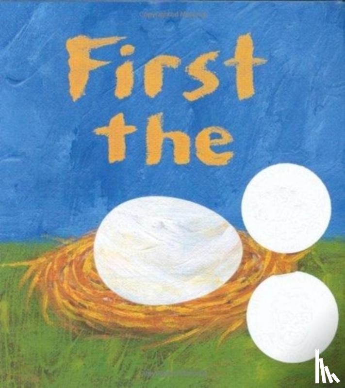 Seeger, Laura Vaccaro - First the Egg