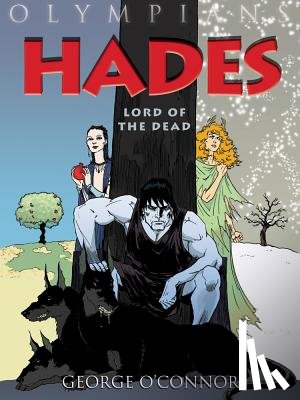 O'Connor, George - Olympians: Hades: Lord of the Dead