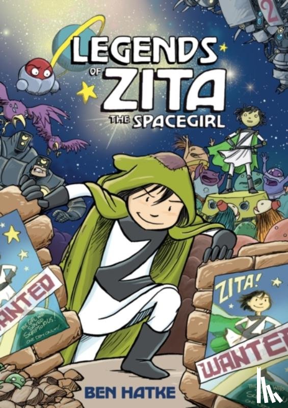 Hatke, Ben - Legends of Zita the Spacegirl