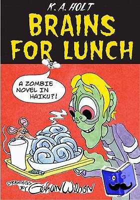 Holt, K a - Brains for Lunch