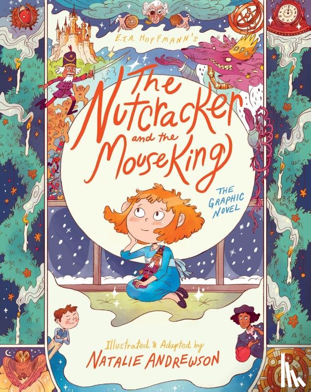 Hoffmann, E.T.A. - The Nutcracker and the Mouse King: The Graphic Novel