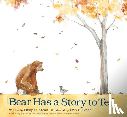 Stead, Philip C. - Bear Has a Story to Tell