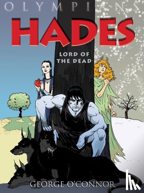 O'Connor, George - Olympians: Hades