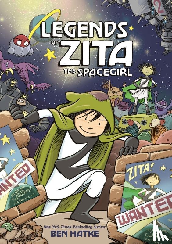Hatke, Ben - Legends of Zita the Spacegirl