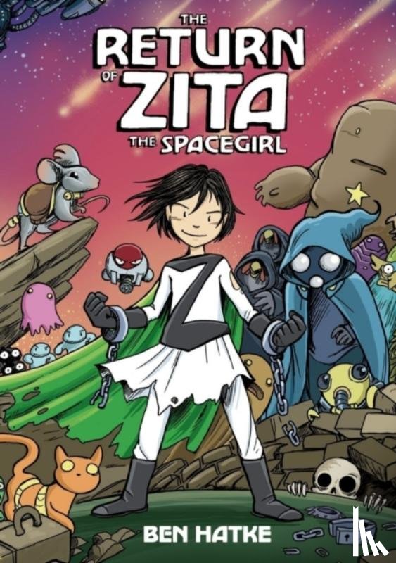 Hatke, Ben - The Return of Zita the Spacegirl
