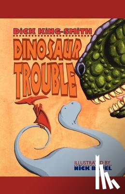 King-Smith, Dick - Dinosaur Trouble