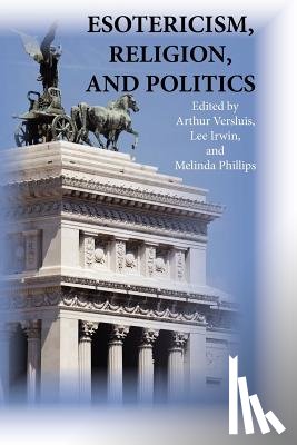 - Esotericism, Religion, and Politics