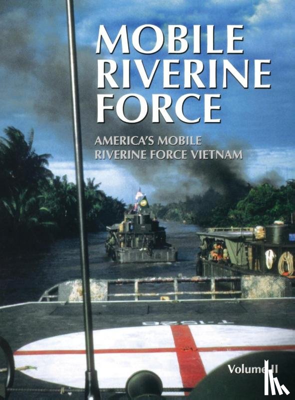 Turner Publishing - Mobile Riverine Force - Vol II (Limited)