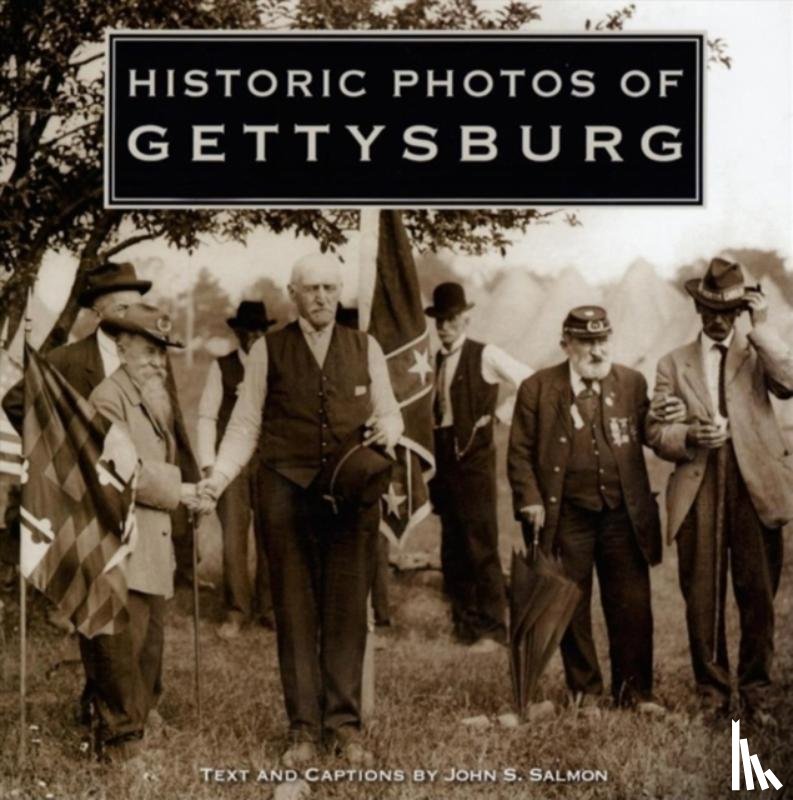 Salmon, John S. - Historic Photos of Gettysburg