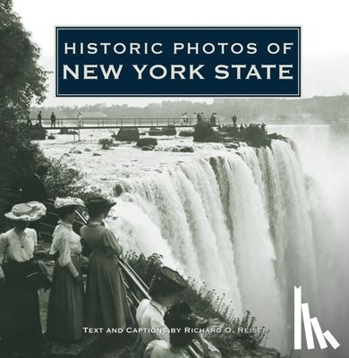 Reisem, Richard O. - Historic Photos of New York State