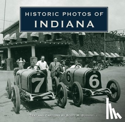 Bushnell, Scott M. - Historic Photos of Indiana