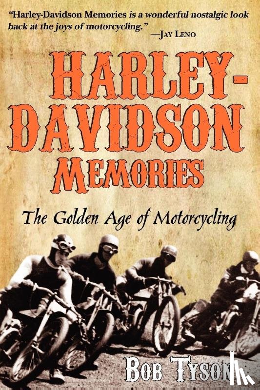 Tyson, Bob - Harley-Davidson Memories