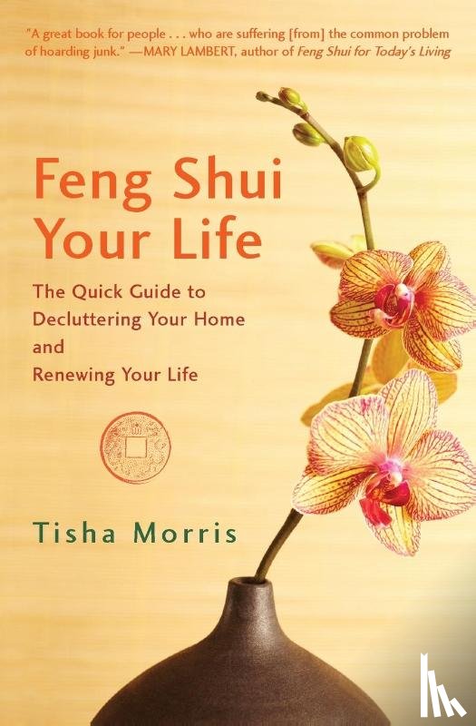 Morris, Tisha - Feng Shui Your Life