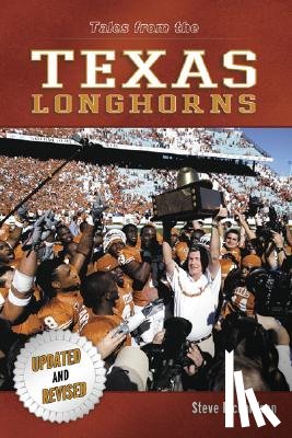 Richardson, Steve - Tales from the Texas Longhorns