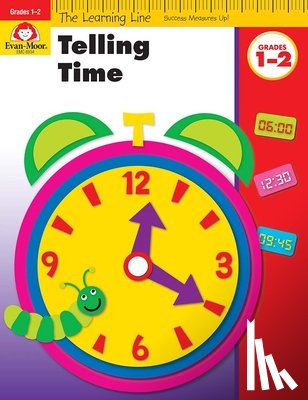 Evan-Moor Educational Publishers - Learning Line: Telling Time, Grade 1 - 2 Workbook