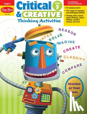 Evan-Moor Educational Publishers - CRITICAL & CREATIVE THINKING A