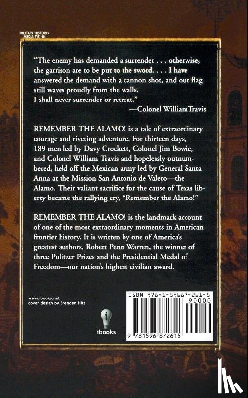 Warren, Robert Penn - Remember the Alamo!