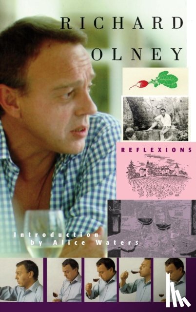 Olney, Richard - Reflexions-Richard Olney