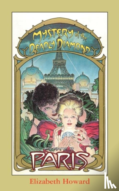 Howard, Elizabeth - Mystery of the Deadly Diamond