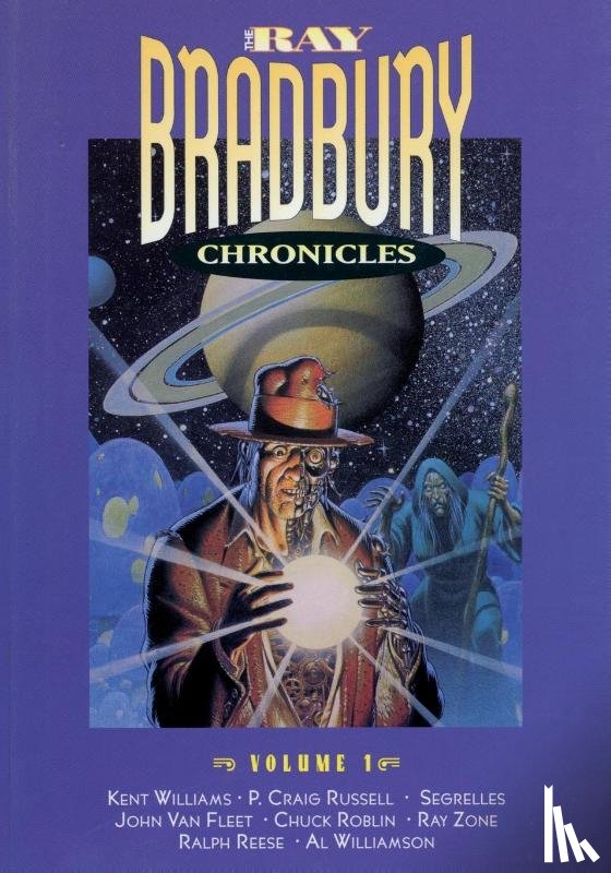Bradbury, Ray - The Ray Bradbury Chronicles Volume 1