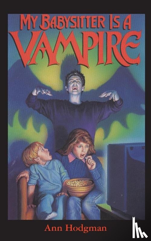 Ann Hodgman, John Pierard - My Babysitter is a Vampire