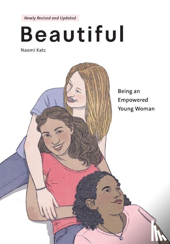 Katz, Naomi - Beautiful, Being an Empowered Young Woman (2nd Ed.)