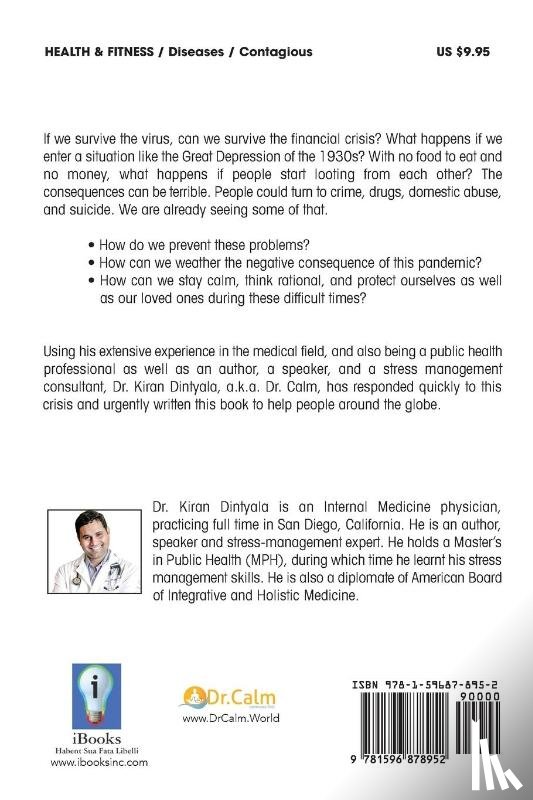 Dintyala, Kiran - Calming the Corona-Dr. Calm's Guide to Staying Strong and Finding Solace During the Pandemic