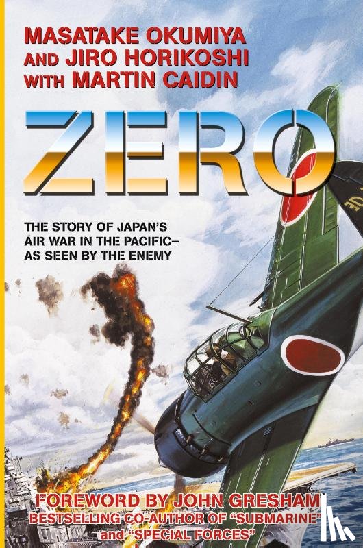 Okumiya, Masatake, Horikoshi, Jiro - Zero