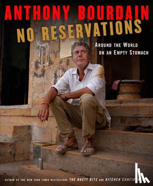 Bourdain, Anthony - No Reservations