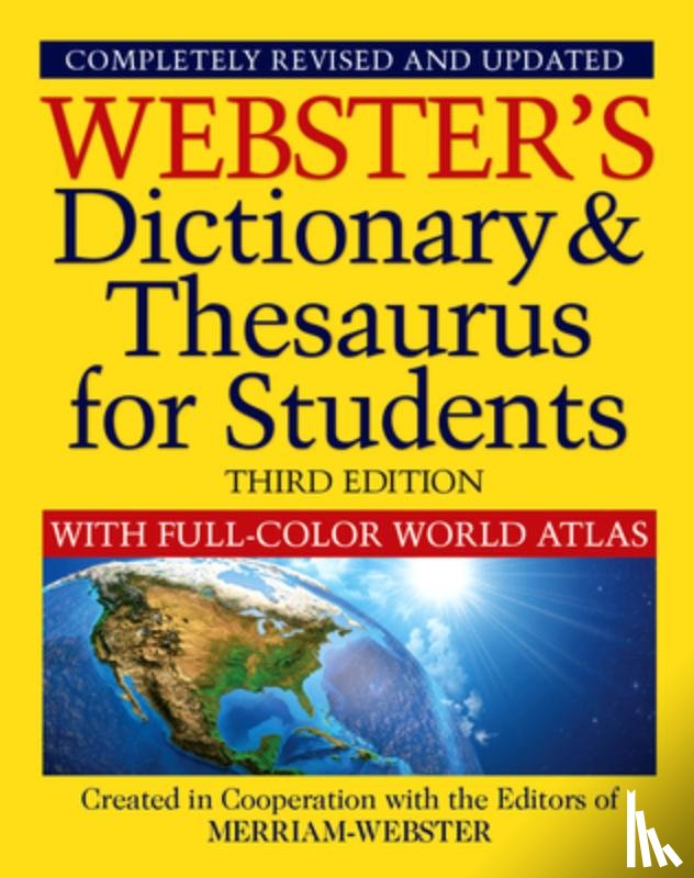 Merriam-Webster - Webster's Dictionary & Thesaurus for Students with Full-Color World Atlas, Third Edition
