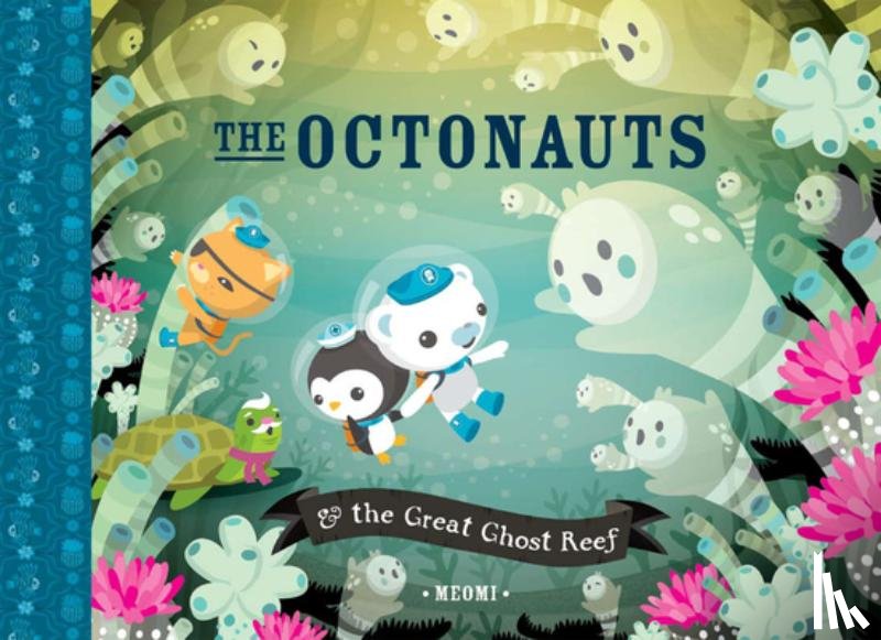 Meomi - The Octonauts & the Great Ghost Reef