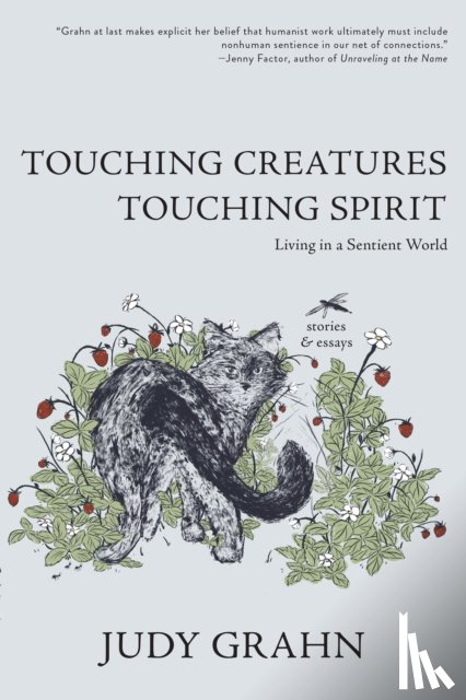 Grahn, Judy - Touching Creatures, Touching Spirit