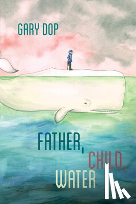 Dop, Gary - Father, Child, Water