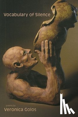 Golos, Veronica - Vocabulary of Silence