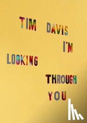 Davis, Tim - Tim Davis: I'm Looking Through You