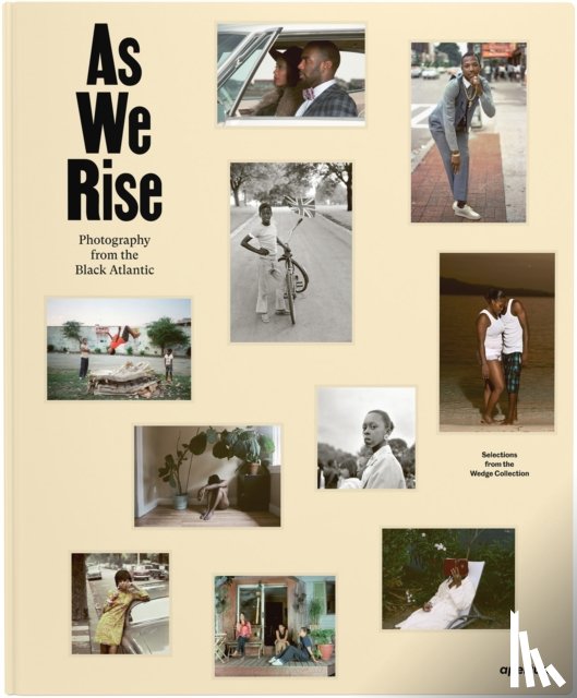  - As We Rise: Photography from the Black Atlantic