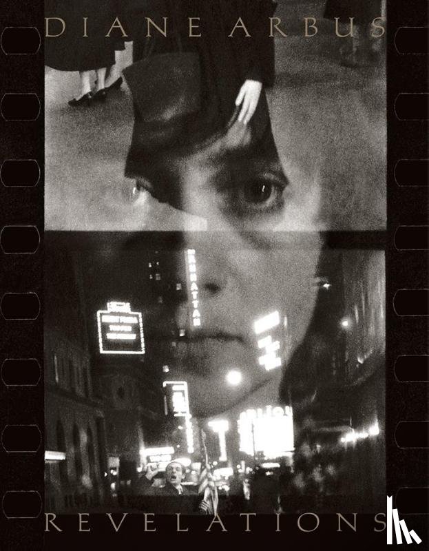 Arbus, Diane - Diane Arbus: Revelations