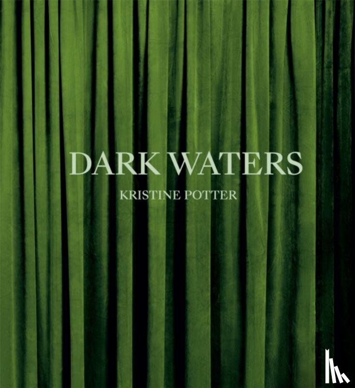 Potter, Kristine - Kristine Potter: Dark Waters