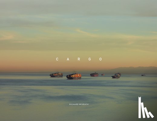 Misrach, Richard - Richard Misrach: Cargo