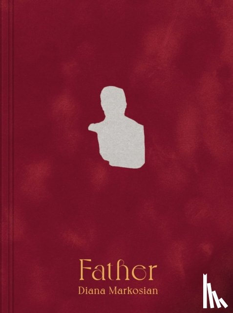 Markosian, Diana - Diana Markosian: Father