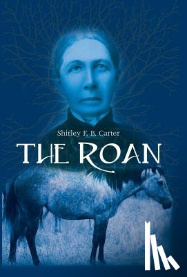 Carter, Shirley F B - The Roan