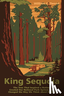 Tweed, William C. - King Sequoia