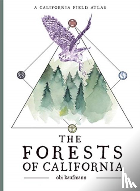 Kaufmann, Obi - The Forests of California